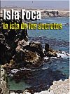 Isla Foca, la isla de los secretos